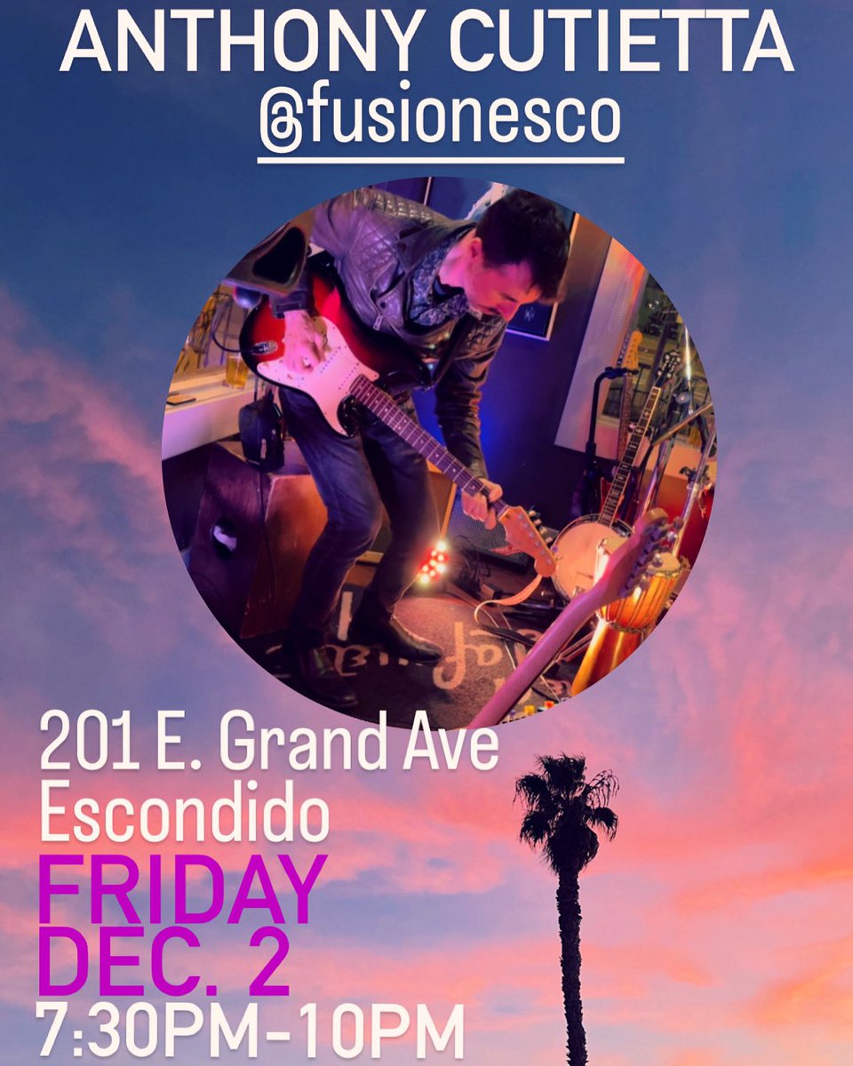 a4guitar's tweet photo. I’m playing at Fusion Escondido this Friday 🎸 https://t.co/4HI8ueiHOC