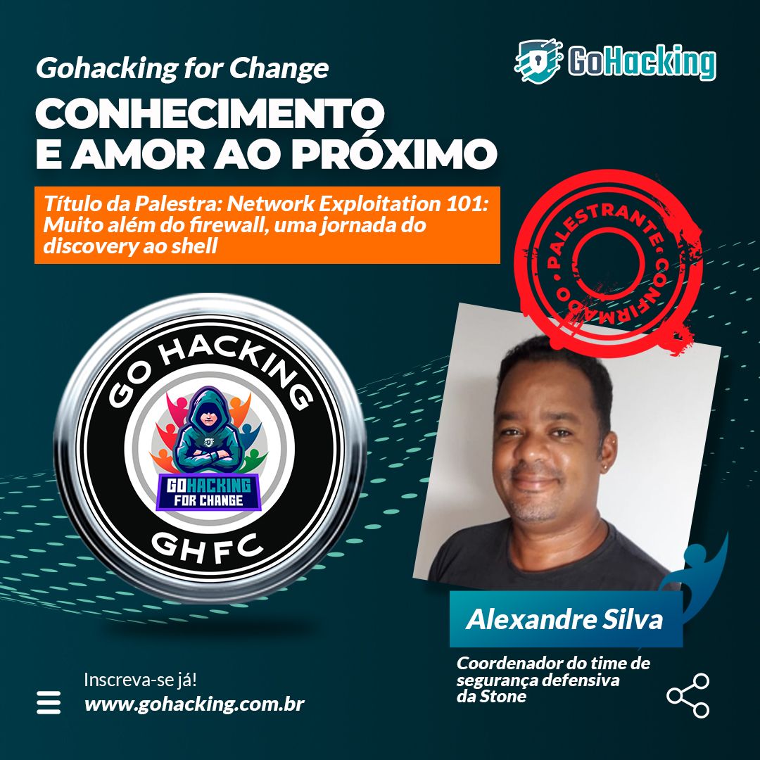 GoHacking For Change - GHFC

Palestrante confirmado: Alexandro Silva

Tema: Network Exploitation 101: Muito além do firewall, uma jornada do discovery ao shell

Inscrições: gohacking.com.br/turma/PPQBLLCT…

Let's GoHacking !

#gohacking #GHFC #caridade