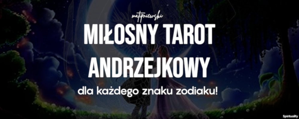 MIŁOSNY TAROT ANDRZEJKOWY DLA KAŻDEGO ZNAKU ZODIAKU! 🔮
Więcej szczegółów w rozwinięciu tweeta. Byłbym wdzięczny za podanie tego dalej. 🃏