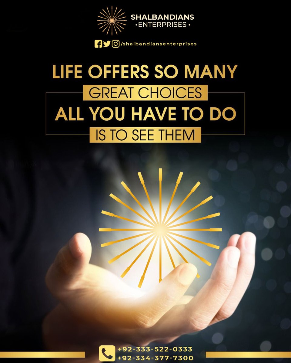 Ever thought if you see those choices, How far you can go? 

#MotivationalQuotes  #motivational   #motivationalquotesoftheday #inspiration  #InspirationalQuotes  #inspirationbusiness #inspirationalthoughts #shalbandians #shalbandiansenterprises #realtor  #property  #Sales