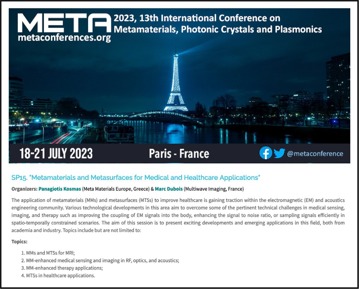 Glad to announce that we are coordinating a special session on Metamaterials and Metasurfaces for medical and healthcare applications at #META2023 in Paris🇫🇷 next Summer. 
Feel free to register and submit your abstracts here: metaconferences.org/META23/index.p…
