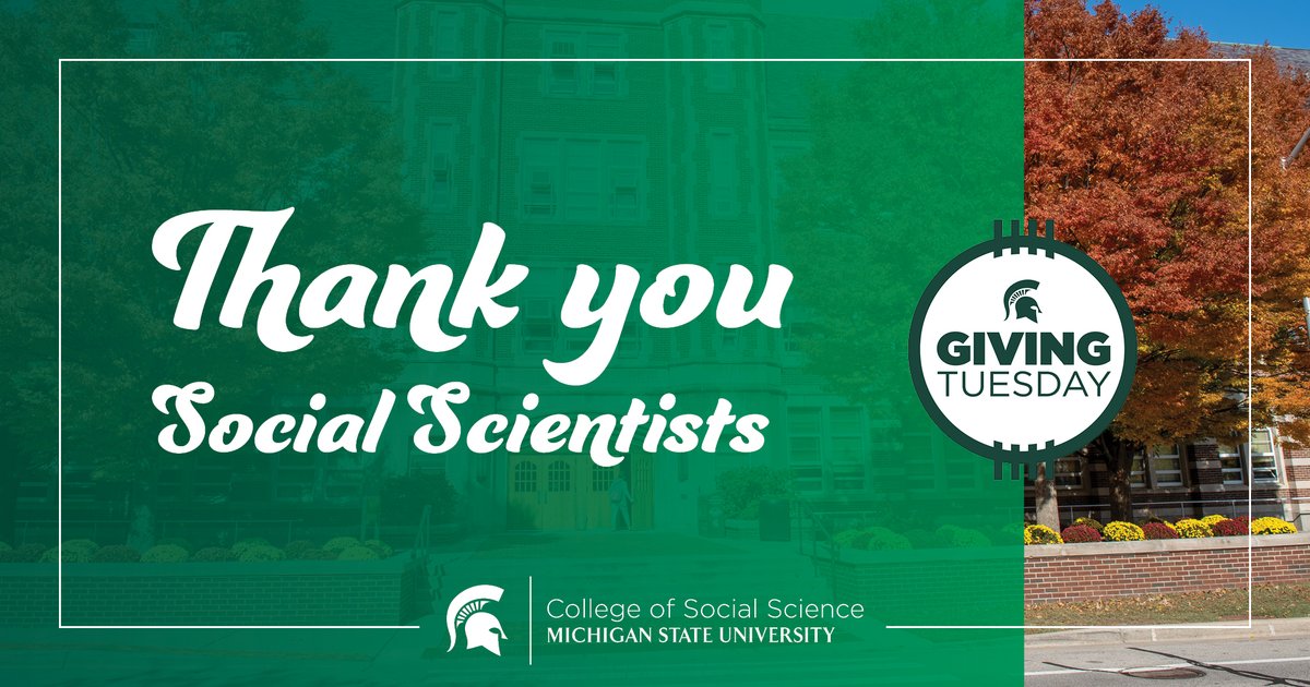 The College of Social Science wants to give a big THANK YOU to everyone that made a gift to our Women's Leadership Institute as a part of Giving Tuesday yesterday. 

Your generosity is greatly appreciated.  

#MSUSocialScience