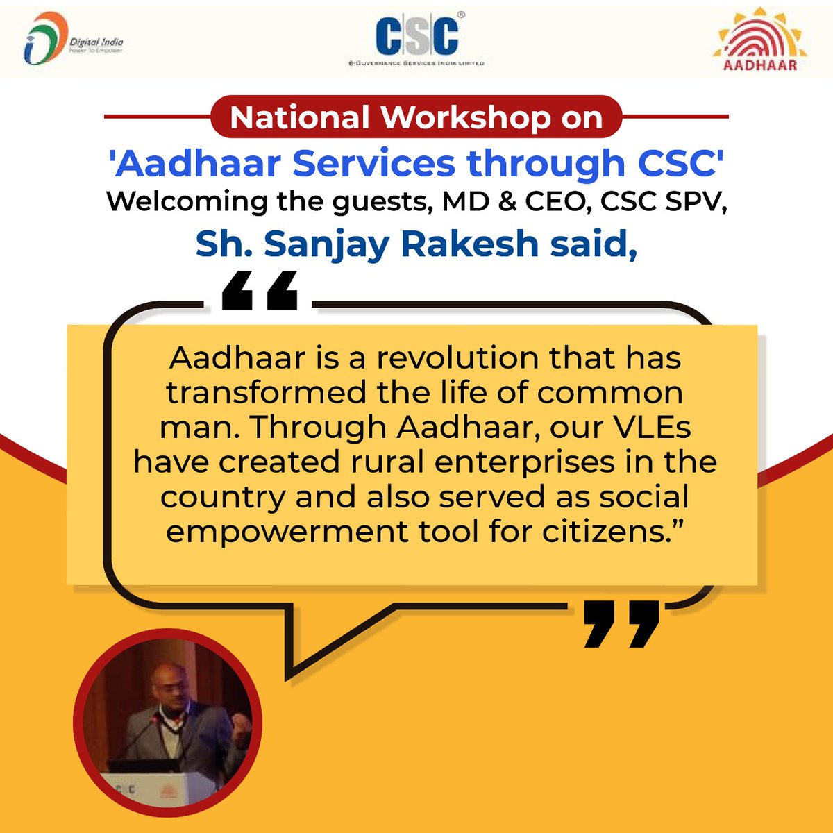 CSCegov_'s tweet image. National Workshop on &apos;Aadhaar Services through CSC&apos;...

Welcoming the guests, MD &amp;amp; CEO, #CSC SPV, Sh. Sanjay Rakesh said, “#Aadhaar is a revolution that has transformed the life of the common man. Through Aadhaar, our VLEs have created rural enterprises in the country.”

@UIDAI
