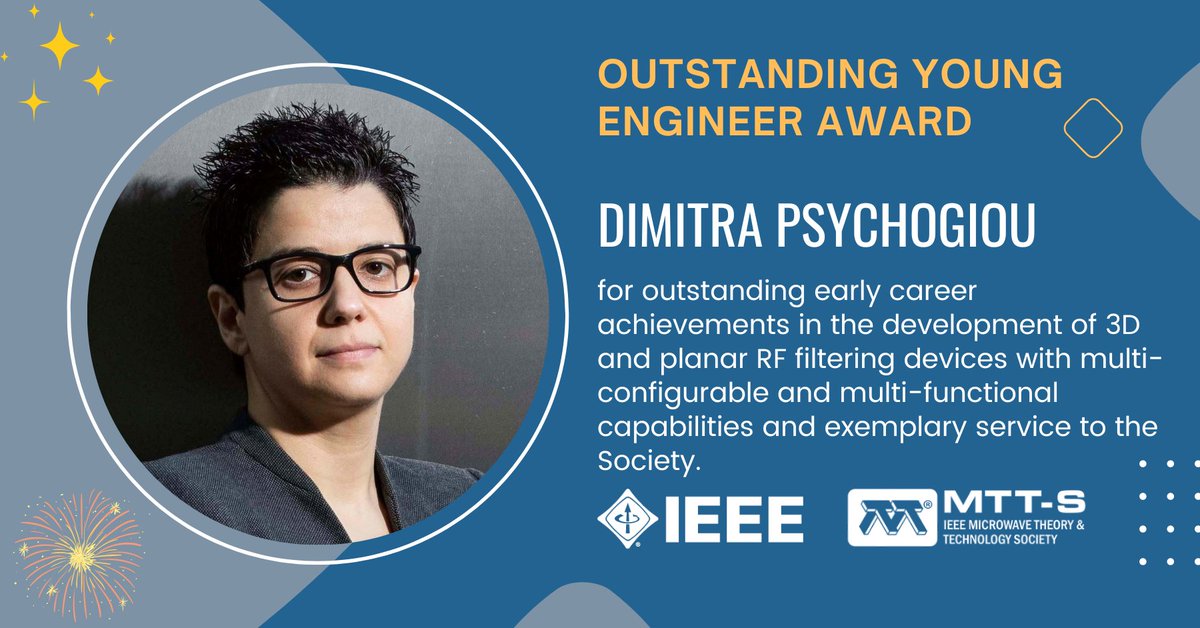 IEEE MTT-S (@ieeemtt) on Twitter photo Congratulations to Prof. Dimitra Psychogiou for receiving the 2023 IEEE MTT-S Outstanding Young Engineer Award: mtt.org/2023-ieee-mtts…, #IEEE #IEEEMTT #awards Congratulations to Prof. Dimitra Psychogiou for receiving the 2023 IEEE MTT-S Outstanding Young Engineer Award: mtt.org/2023-ieee-mtts…, #IEEE #IEEEMTT #awards