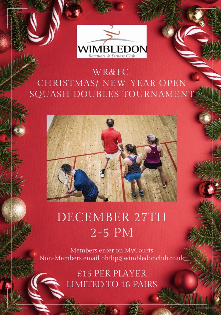 Wimbledon Racquets (@wimbledonracque) on Twitter photo Fancy some squash doubles between Christmas & the New Year?? 🎄
Enter our annual tournament on the 27th December 👌
<a href="/SquashSurbiton/">SurbitonSquash</a> <a href="/ColetsHealth/">Colets Health and Fitness</a> @sandownsports <a href="/Surreysportpark/">Surrey Sports Park</a> @SurreySquash <a href="/ReigateSquash/">Reigate Squash Club</a> <a href="/TWCsquash/">TWCsquash</a> <a href="/stghltc/">St George's Hill LTC</a> @RoehamptonClub1 <a href="/PaulLindsay10/">Paul Lindsay</a> <a href="/Phil_Rushworth/">Phil Rushworth</a> Fancy some squash doubles between Christmas & the New Year?? 🎄
Enter our annual tournament on the 27th December 👌
<a href="/SquashSurbiton/">SurbitonSquash</a> <a href="/ColetsHealth/">Colets Health and Fitness</a> @sandownsports <a href="/Surreysportpark/">Surrey Sports Park</a> @SurreySquash <a href="/ReigateSquash/">Reigate Squash Club</a> <a href="/TWCsquash/">TWCsquash</a> <a href="/stghltc/">St George's Hill LTC</a> @RoehamptonClub1 <a href="/PaulLindsay10/">Paul Lindsay</a> <a href="/Phil_Rushworth/">Phil Rushworth</a>