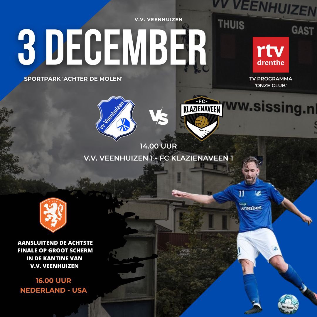 Komende zaterdag <a href="/FCKlazienaveen1/">FC Klazienaveen1</a> <a href="/DrentheSport/">RTV Drenthe Sport</a> <a href="/OnsOranje/">OnsOranje</a>