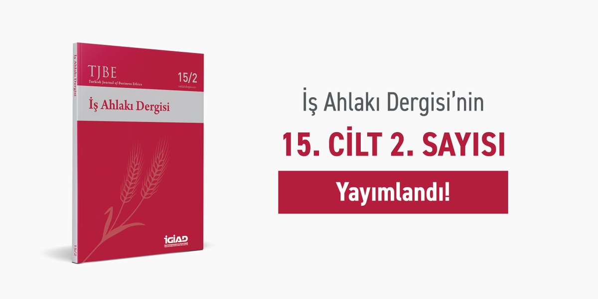 İş Ahlakı Dergisi'nin 15. Cilt 2.Sayısı yayımlandı! Yeni sayıda 4 makale, 1 birikimler ve 2 kitap değerlendirme bulunuyor. Sayıya ulaşmak için web sitemizi ziyaret edebilirsiniz: isahlakidergisi.com/sayilar/15-cil…