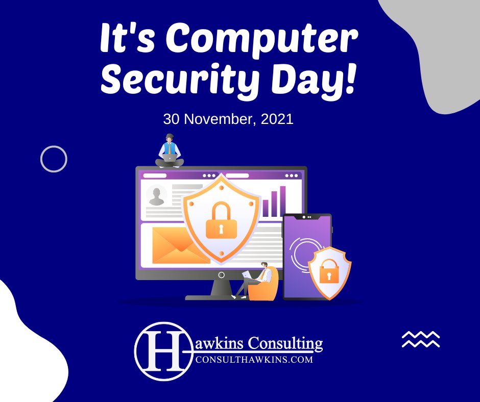consulthawkins's tweet photo. On November 30, Computer Security Day serves as a reminder to safeguard our computers. Every day, computers become faster and more advanced. Protecting the resources, tools, and information on them protects the people who use them, too. https://t.co/ZFDe2FwPv8