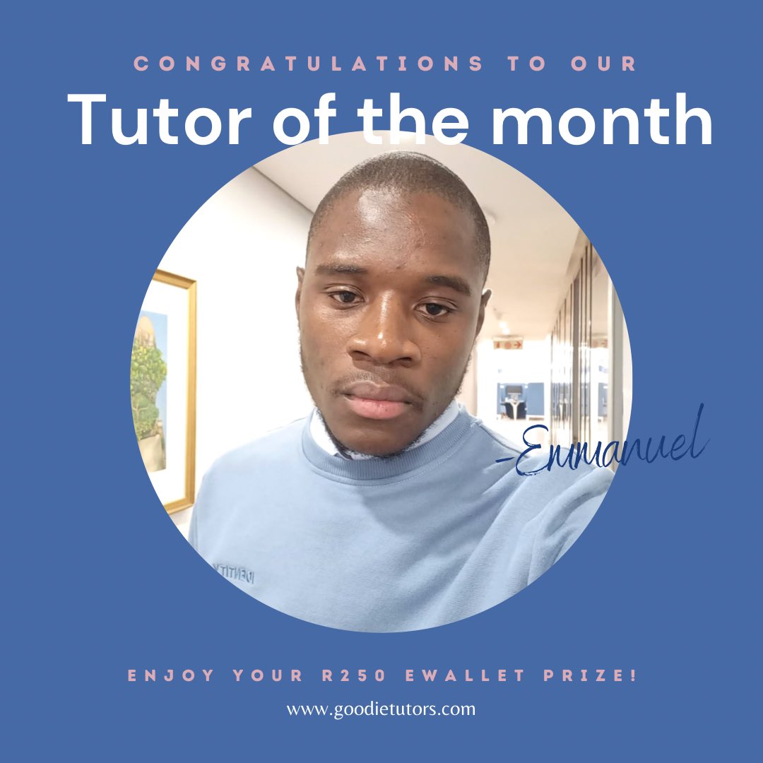 Congratulations to Emmanuel for being our last tutor of the month for the year 2022👏🏼 

We wish you the very best in all your life’s endeavors. Enjoy your R250 ewallet prize 😉💙
___

#goodietutors #goodietutorssa #tutoring
