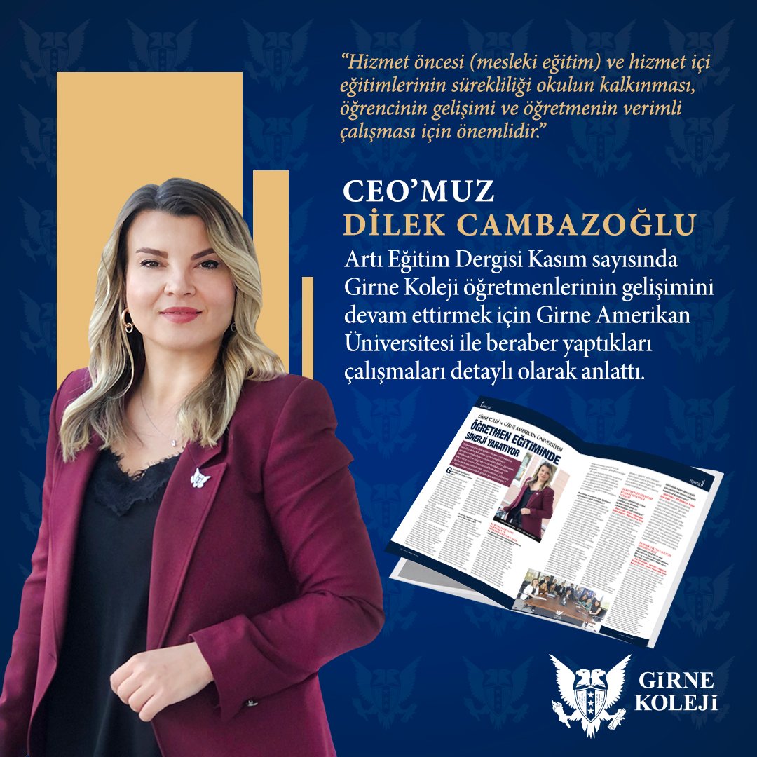 girne_koleji's tweet photo. CEO'muz Sayın Dilek Cambazoğlu, Artı Eğitim Dergisi’nde yer alam röportajında öğretmenlerimizin mesleki gelişimlerinin süreklilik kazanması amacıyla Girne Amerikan Üniversitesi ile birlikte yürüttükleri çalışmaları anlattı.
#GirneKoleji #öğretmen @CambazogluDilek  @girneamerican https://t.co/yraRYwPL1S