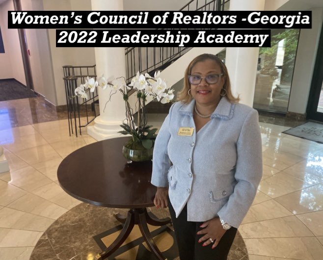 Shedonna's tweet photo. I’m so exited to be a #Graduate of The Women’s Council of Realtors Georgia-2022 Leadership Academy Class! #Leadersmadehere #DynamicDekalb #realestateagent https://t.co/rj6PC78Lvw