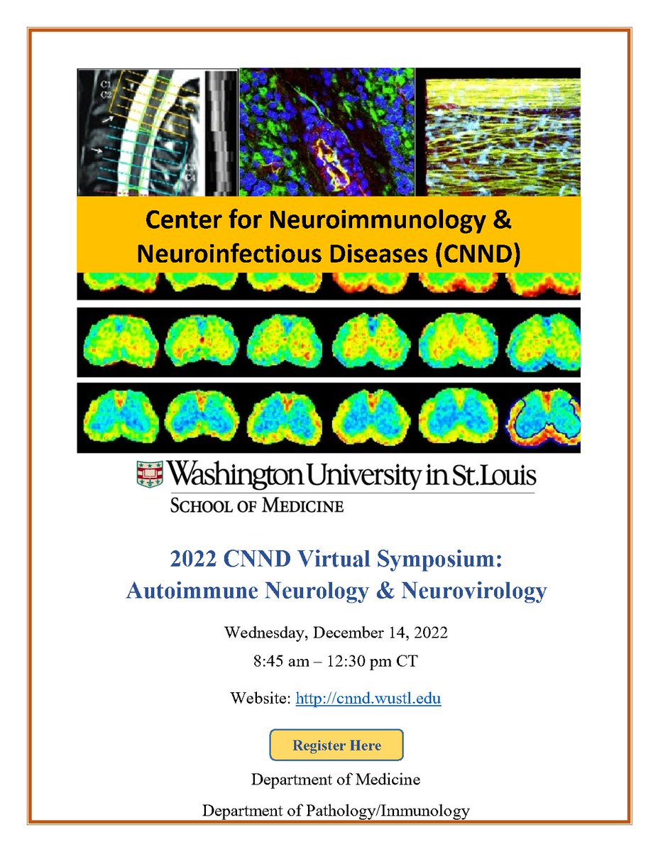 Happy to announce CNND 2022 Virtual Symposium - Autoimmune Neurology & Neurovirology - December 14, 2022 The symposium is free, and all are welcome to attend. Registration is required and can be completed here: wustl-hipaa.zoom.us/webinar/regist… Please Retweet!