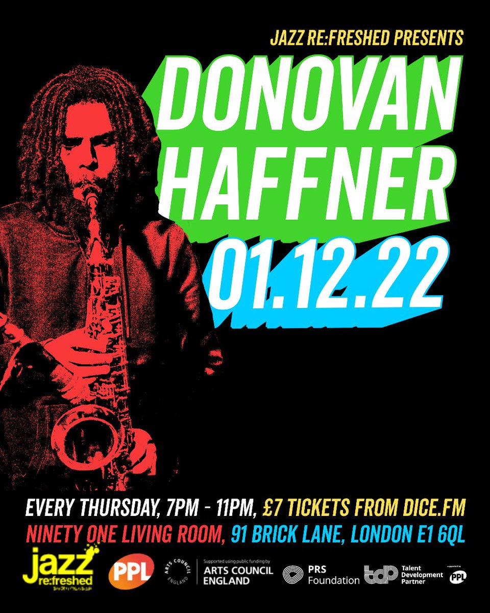 jazzrefreshed's tweet photo. Saxophinist, DONOVAN HAFFNER comes to jazz re:freshed this Thursday - Don't miss this!

TICKETS: https://t.co/PzLXXTh6i6

+ NEW MERCH https://t.co/ncGehexyZN https://t.co/mUOCg5GgVC