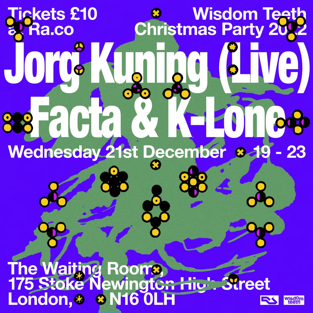 Facta (@facta_music) on Twitter photo London gang - we're bringing back the <a href="/wisdomteethuk/">Wisdom Teeth</a> party for 2022 🎄
❄ Jorg Kuning LIVE ❄
❄ <a href="/KLONEuk/">K-LONE</a> ❄
❄ me! ❄
at <a href="/WaitingRoomN16/">The Waiting Room</a> - Weds 21st December
Ltd tickets at ra.co/events/1623160 London gang - we're bringing back the <a href="/wisdomteethuk/">Wisdom Teeth</a> party for 2022 🎄
❄ Jorg Kuning LIVE ❄
❄ <a href="/KLONEuk/">K-LONE</a> ❄
❄ me! ❄
at <a href="/WaitingRoomN16/">The Waiting Room</a> - Weds 21st December
Ltd tickets at ra.co/events/1623160