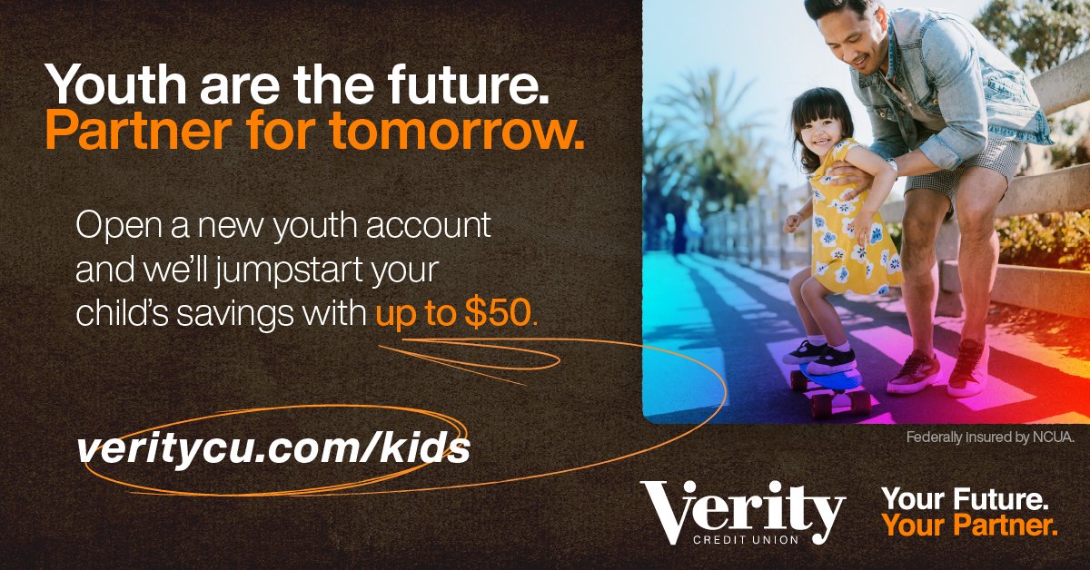Banking with Verity is a lifelong journey that will help set you on the right path. Open a youth membership today and receive $25 for opening a savings account, and another $25 for checking. Learn more at veritycu.com/kids.