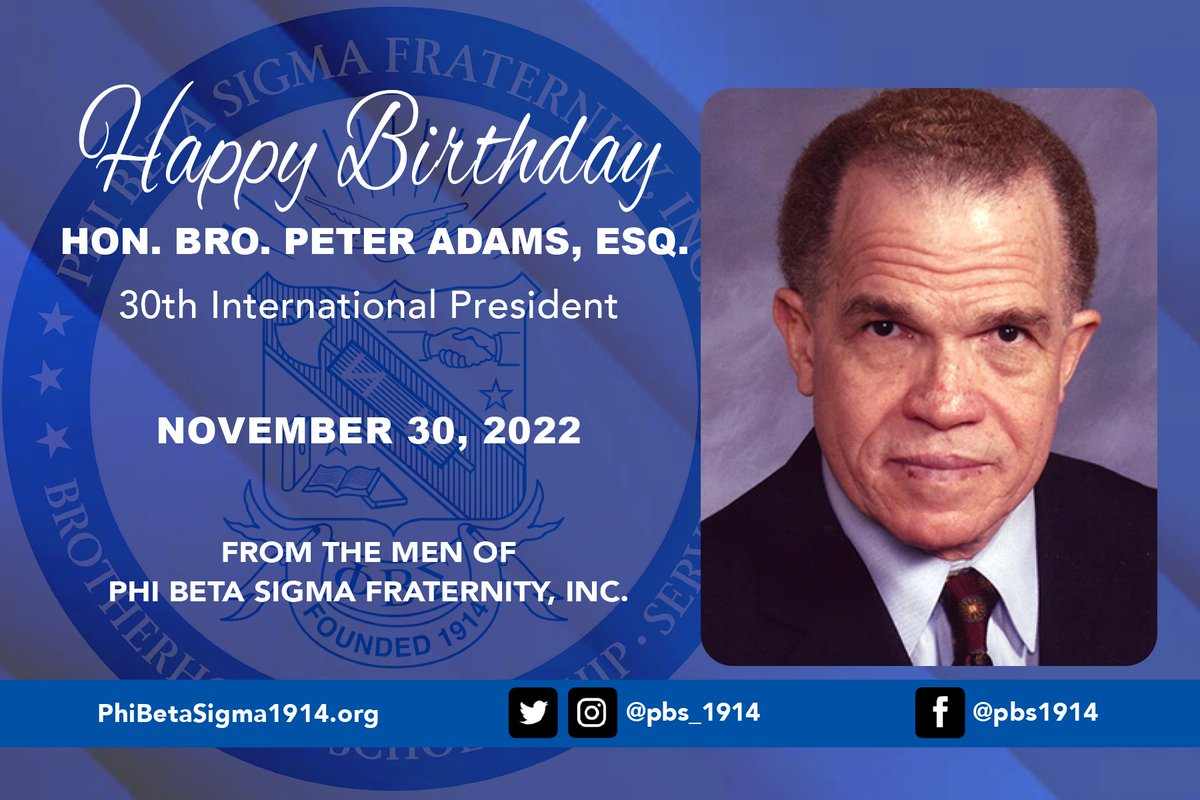 pbs_1914's tweet image. Happy Birthday to Hon. Bro. Peter M. Adams, Esq.

#pbs1914 #Sigma108