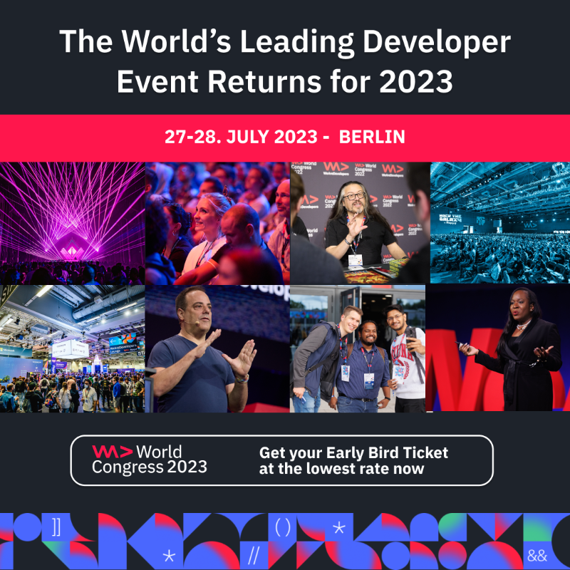 WeAreDevs's tweet photo. World Congress 2023 is coming back to Berlin on July 27-28! 🥳
 
🧑‍💻 Share experiences with dev peers
🌍 Network with 10K+ devs
📝 Hear inspiring talks
🙌 Have an unforgettable experience
 
Early Bird Tickets are on sale NOW – grab them while you can.