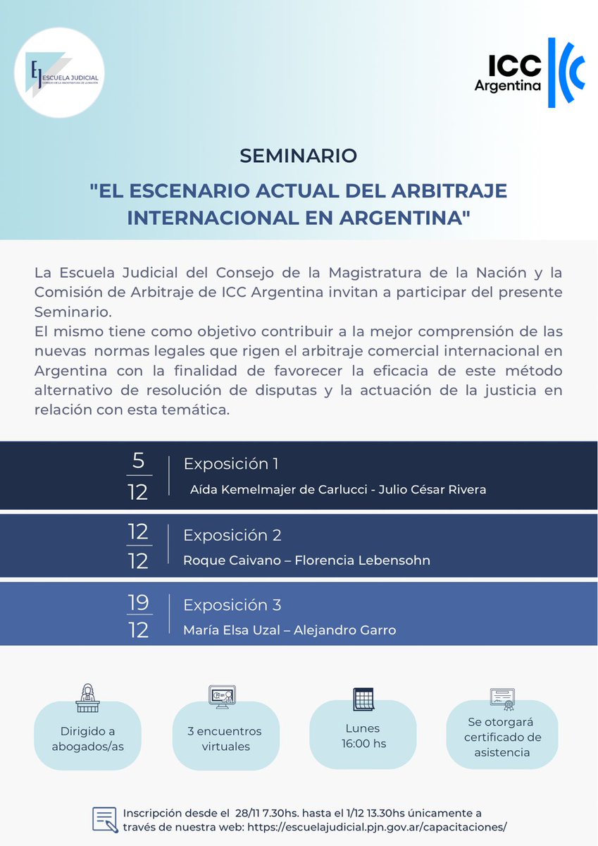 El 5, 12 y 19 de diciembre los invitamos a participar del seminario online: “El escenario actual del Arbitraje Internacional en Argentina”, organizado por la <a href="/EscuelaPjn/">Escuela Judicial</a> y la @ICCArgentina.

Más información: bit.ly/3UcWBwT
