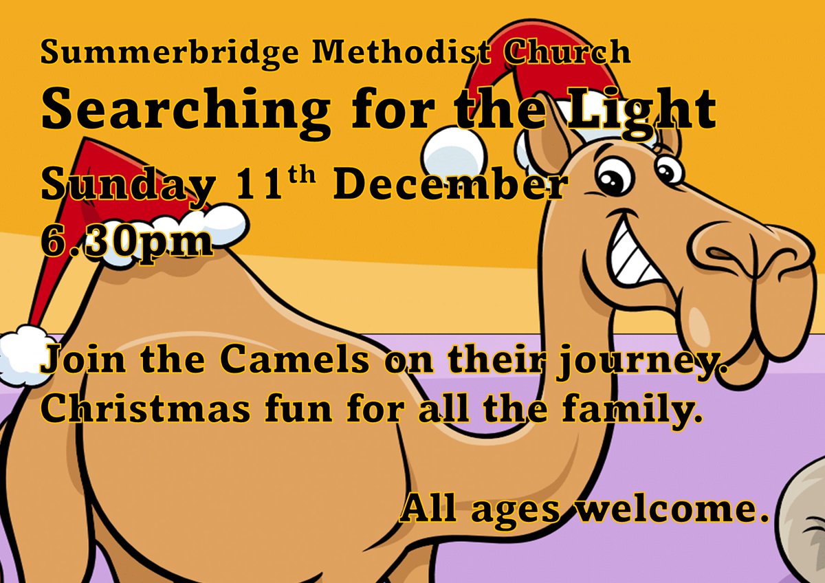 Christmas is coming! Two upcoming events at Summerbridge Methodist Church: Carol Service 10.30am on Sunday 11th December (With young church), and Christmas Family fun event 'Searching for the Light',  also on Sunday 11th, but at 6.30pm. All ages welcome!