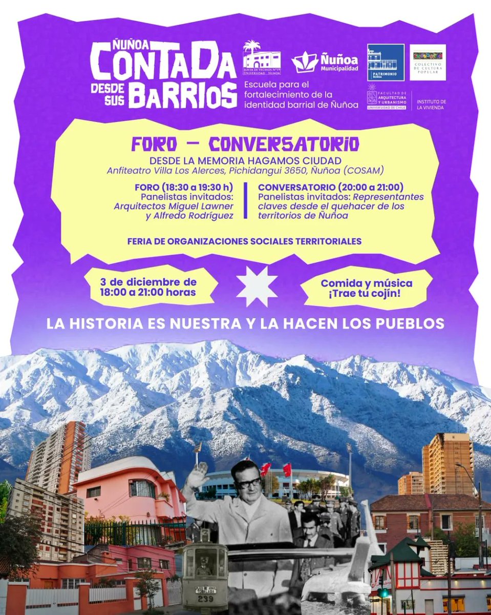 VERONIC10903665's tweet photo. En el marco del proyecto ÑUÑOA CONTADA DESDE SUS BARRIOS,invitamos a la comunidad ñuñoína a participar en el Foro – Conversatorio DESDE LA MEMORIA HAGAMOS CIUDAD, el 3 de diciembre de 18:00 a 21:00 horas, Anfiteatro Villa Los Alerces, Pichidangui 3650, Ñuñoa (COSAM). https://t.co/VjQ68dElWL