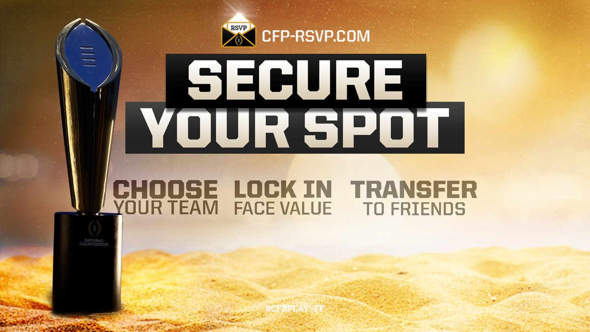CFBPlayoff's tweet photo. Don’t miss the opportunity to reserve face value tickets for the 2023 #CFBPlayoff #NationalChampionship in Los Angeles!

If your team advances to the national championship game, you can join them - guaranteed.

Secure your spot now with @CFPRSVP » https://t.co/15wdAIU1Za 

🏈🏆 https://t.co/XeRn33pxzD