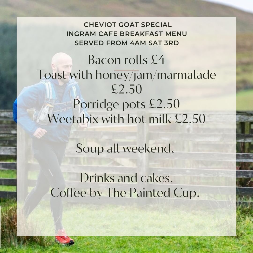 We’ve got extended hours & a special menu this weekend for the Cheviot Goat, starting on Friday evening with a supper menu and early breakfast on Saturday.#Ingram #CheviotGoat #UltraRun #northumberland #montaneCheviotGoat #breamishValley #NorthumberlandNationalPark #Cheviots