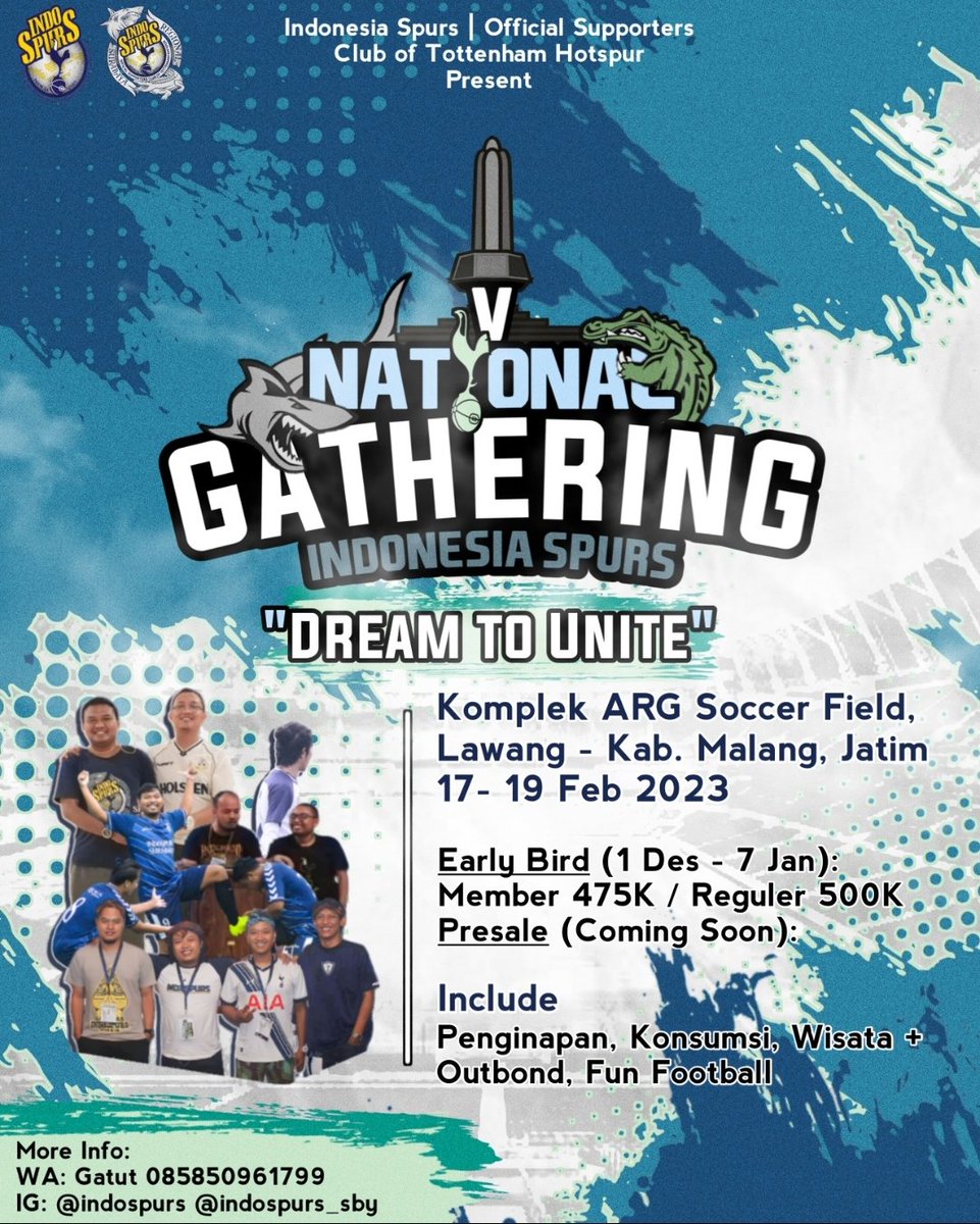 IndoSpurs_Sby's tweet photo. Gathering Nasional Indospurs ke 5 "Dream to Unite" yang akan diselenggarakan pada:
📅 Jumat - Minggu, 17 s/d 18 Februari 2023
📌 Komplek ARG Soccer Field, Lawang, Kab. Malang, Jawa Timur
Informasi Pendaftaran bisa cek di pamflet 
#coys
#indospurs
#comeonyouspurs https://t.co/APewap3vFa