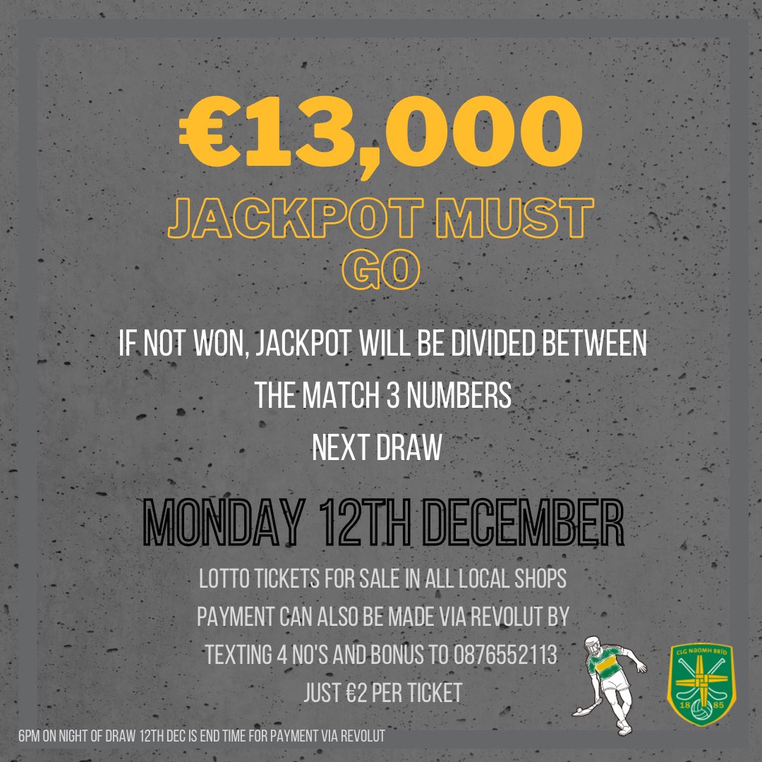 BlackwaterGAA's tweet photo. Exciting news. Our club lotto must be won. If four numbers are not matched, match 3 numbers to win a share of the jackpot. https://t.co/KFhIeS05WY