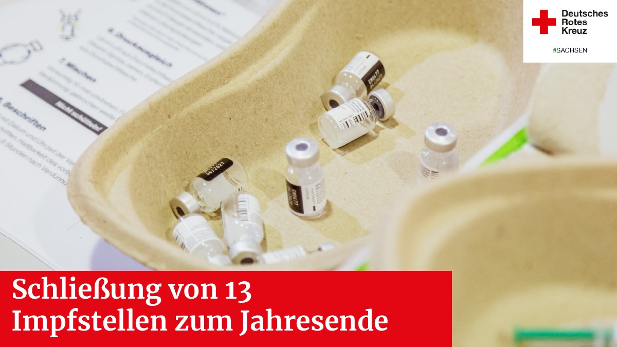 drksachsen's tweet photo. Die 13 #Impfstellen des @roteskreuz_de #Sachsen schließen zum Jahresende. In den kreisfreien Städten endet der Impfbetrieb zum 30.12.2022. In den Landkreisen zum 20.12. Terminbuchungsportal wird ebenfalls am 20.12. offline gehen. #Corona #Impfen #Covid19 https://t.co/yOI1nLOJ4d