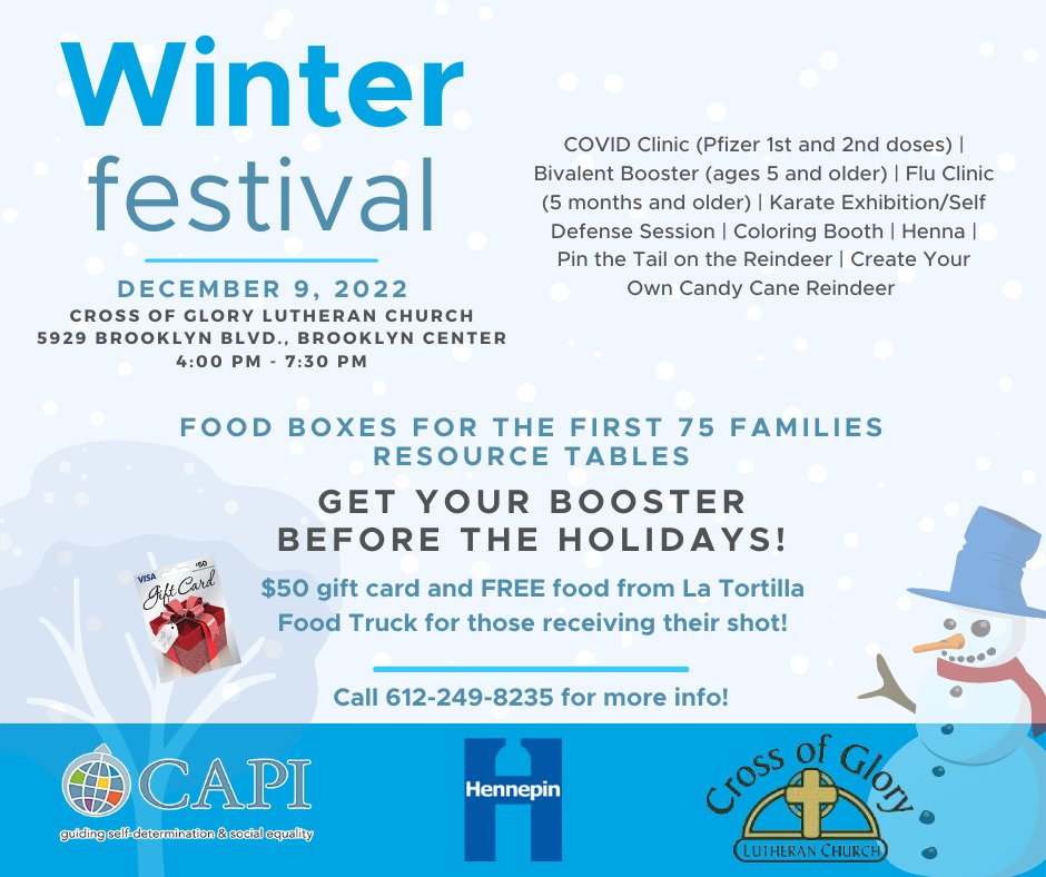 CAPIUSA1982's tweet image. CAPI, our neighbors at Cross of Glory Lutheran Church, and Hennepin County are hosting a Winter Festival on December 9th! Get boosted before the holidays, receive your 1st or 2nd dose, or receive your flu shot!