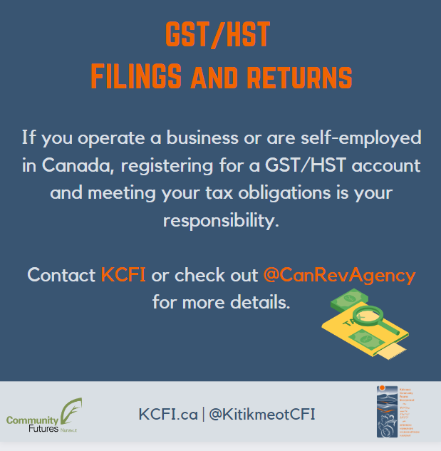 KitikmeotCFI's tweet photo. Attention #Kitikmeot business owners! As per the @CanRevAgency, you must complete a GST/HST return for every filing period, even if you have no business transactions to report or GST/HST to remit (pay).

For more information: https://t.co/66xf4OjkTg https://t.co/vIYMrTWc8F