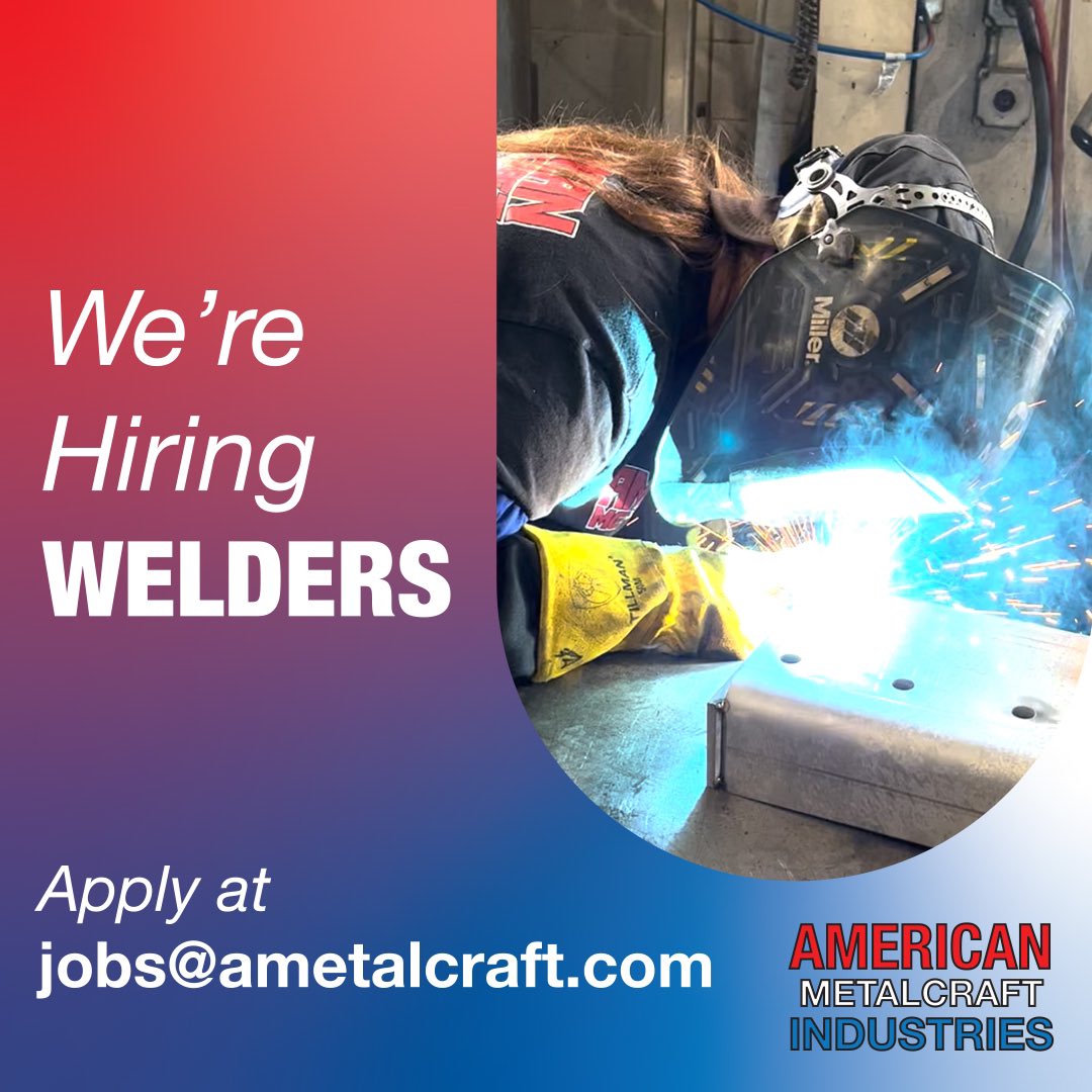 AmMetalcraft's tweet photo. We’re hiring welders! Need to fill positions with qualified candidates for 1st Shift, 2nd Shift, or a modified 2nd shift. Part-time and Full-time opportunities available. Please email resume and any questions to jobs@ametalcraft.com #Job #weldingjob #welding #jobopportunity https://t.co/hENrslobJJ
