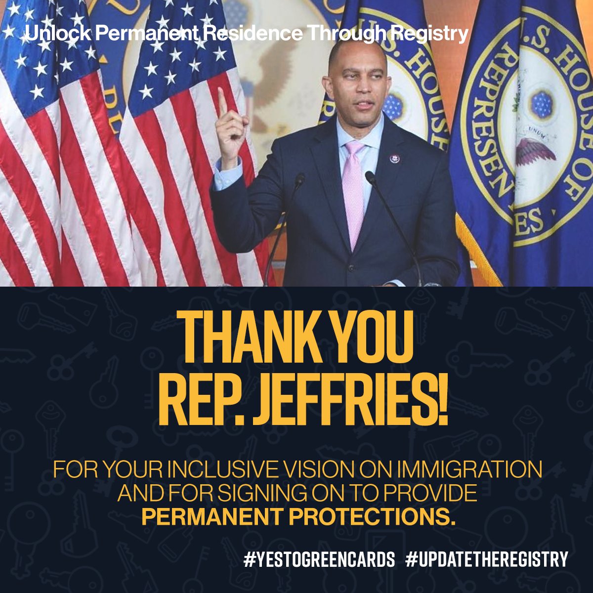 Thank you to <a href="/RepJeffries/">Hakeem Jeffries</a> for signing onto the registry update bill that would provide permanent protections for undocumented community members! As the incoming House Democratic Leader, we applaud your vision of standing with immigrants. #UpdatetheRegistry #UnlockResidency