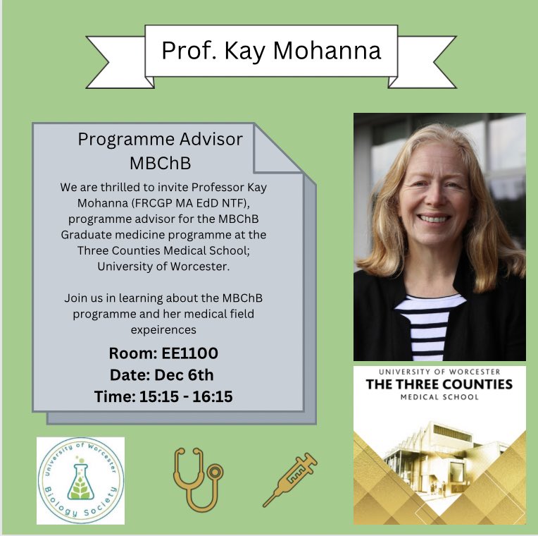 Worc_Biology's tweet image. Join us on December 6th in welcoming Professor Kay Mohanna, Programme Advisor for the MBChB Graduate Medicine Course to discuss the MBChB course and her medical field experiences.
#WomenInSTEM #biology #medicine