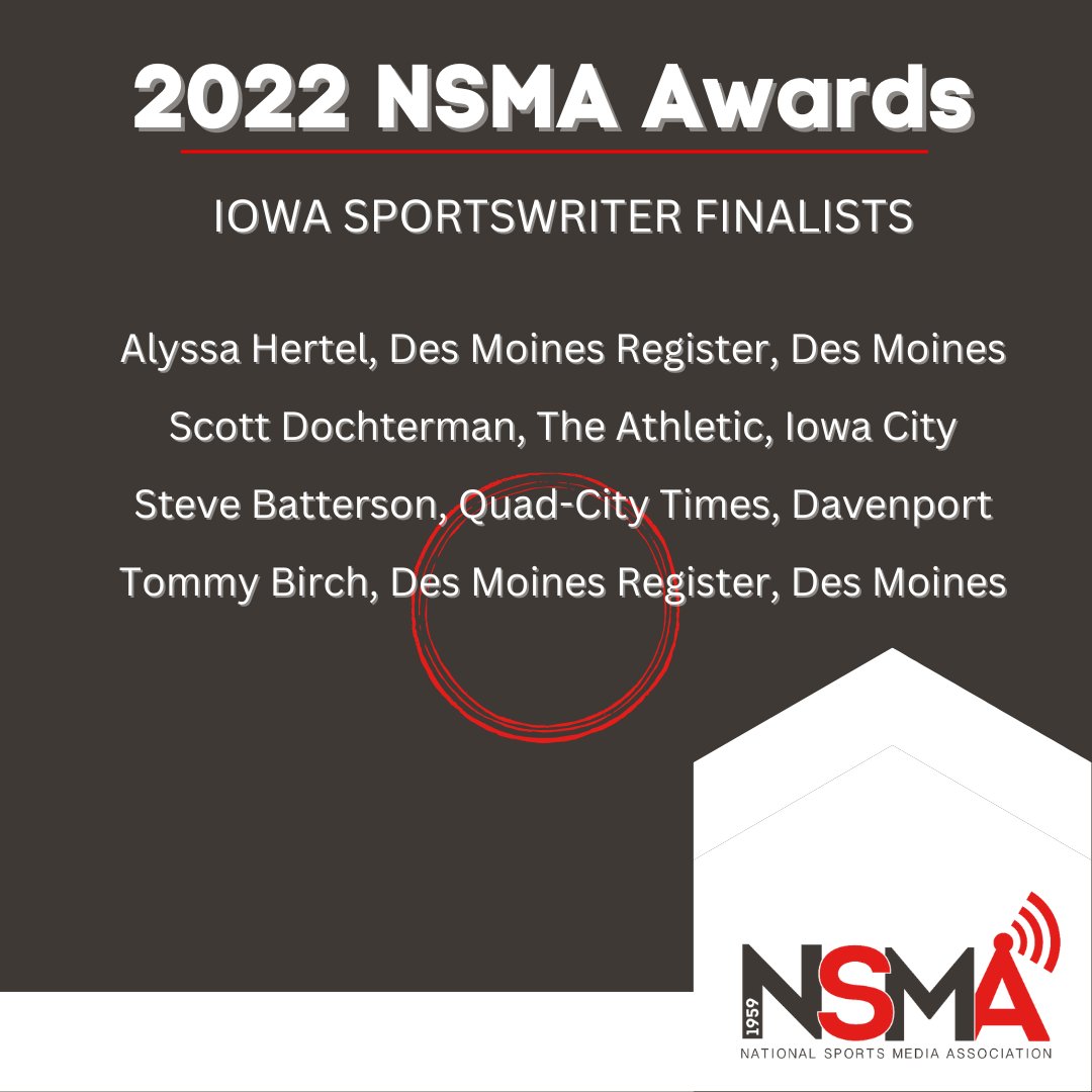 NSMASportsMedia's tweet photo. IOWA SPORTSWRITER FINALISTS
@AlyssaHertel
@ScottDochterman
@sbatt79
@TommyBirch https://t.co/9sVjWYfRwW