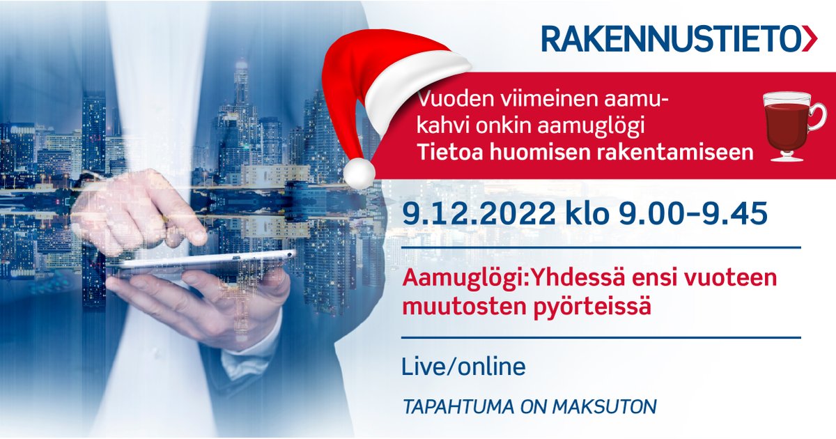 Rakennustiedon vuoden viimeinen virtuaalinen aamukahvi onkin aamuglögi 9.12.12022! Tervetuloa paikan päälle tai osallistu etänä: bit.ly/3ONPWIq #virtuaalisetaamukahvit 
@rakennustieto