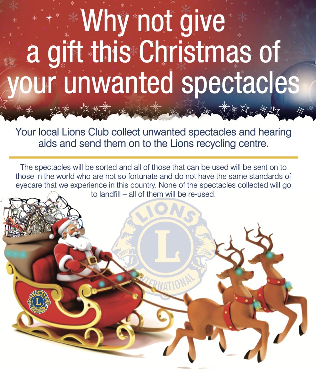 Ironbridge Lions collect unwanted spectacles  and send them to the Lions UK recycling centre.
Santa and his sleigh will be at Tesco Madeley from 10 am to 4 pm on Friday, Saturday and Sunday (December 2nd, 3rd and 4th) and he will be very happy to take away your old specs.
