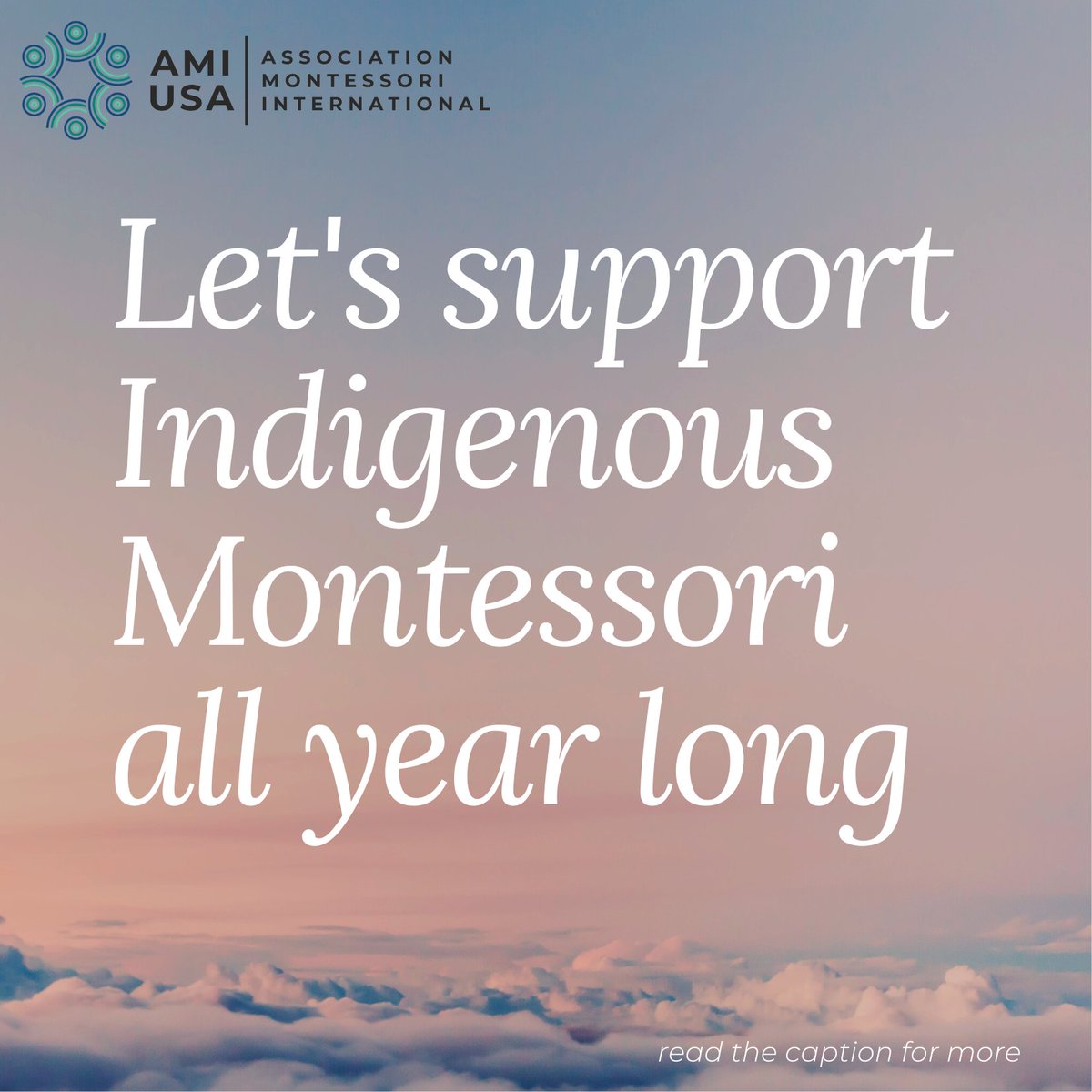 AMIUSA's tweet photo. We want to amplify our Indigenous Montessorians year-round not just in November.

To learn about specific Indigenous Montessori schools and show your support, visit:
https://t.co/YhzGYA0zJK

#amiusa #montessori #indigenouseducators https://t.co/TbhK2z5lyU