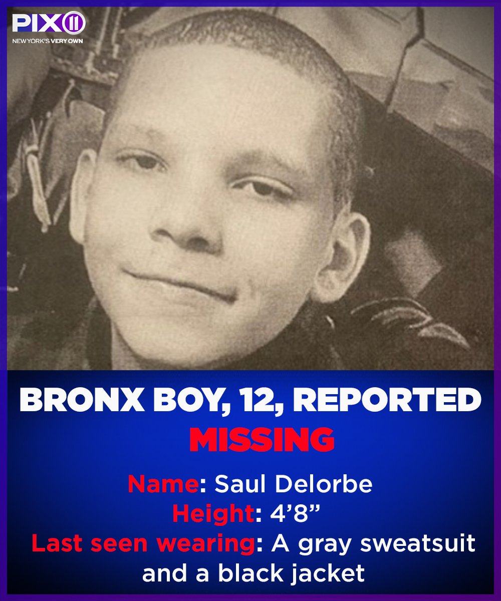 A 12-year-old boy was reported missing in the Bronx on Tuesday, police said.

Saul Delorbe was last seen leaving his University Avenue home near West 183rd Street just before 1 a.m., officials said. The 12-year-old boy left home in a gray sweatsuit and black jacket.