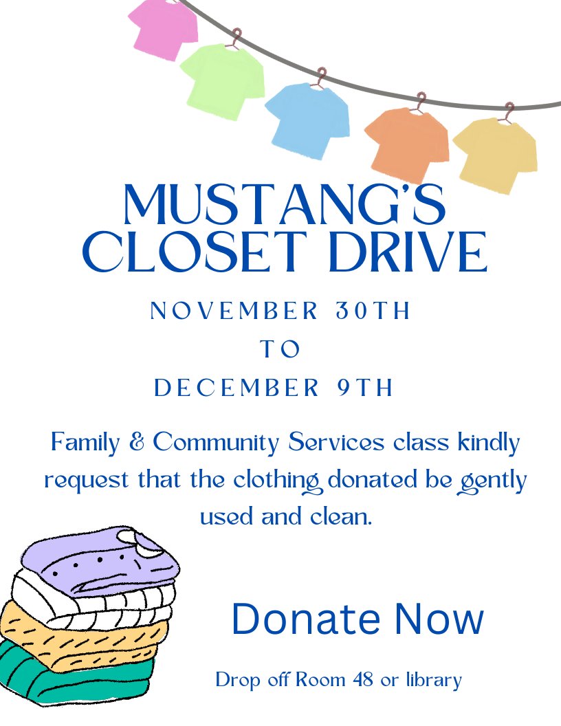 Family &amp; Community Service Ss are hosting a Clothing Drive benefiting the Mustang's Closet.  Donations of clean, gently used school appropriate clothes are being accepted until December 9th.  Drop off in room 48 or the library.  <a href="/McAllenISDCTE/">McAllen ISD CTE</a>
<a href="/McallenMemorial/">Memorial High School</a> <a href="/memorialtbfccla/">@memorialtreubluefccla</a>