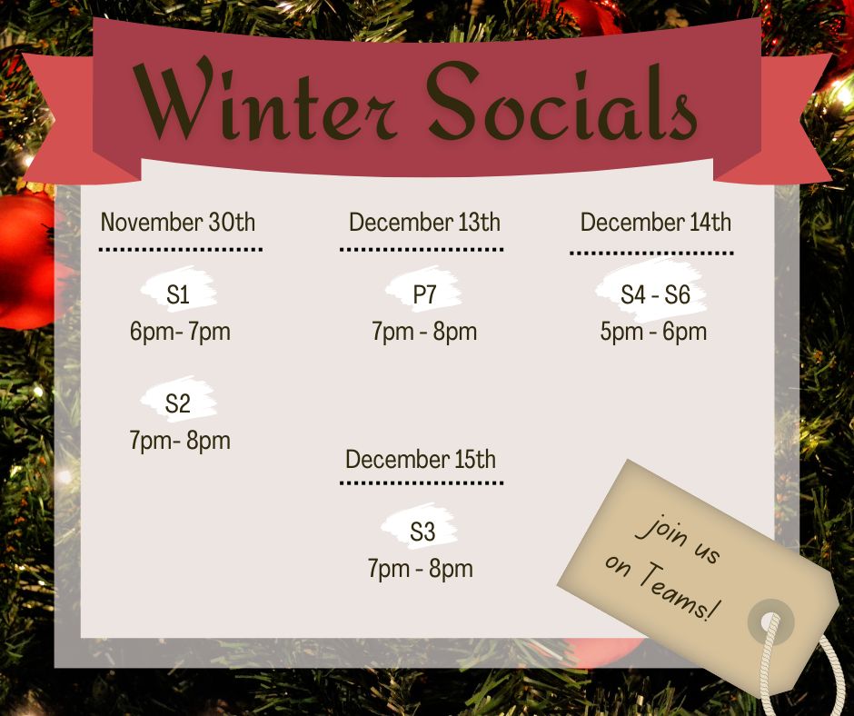 Our S1 and S2 Winter Socials are tonight! 

Come and join us on Teams for some festive fun 😀