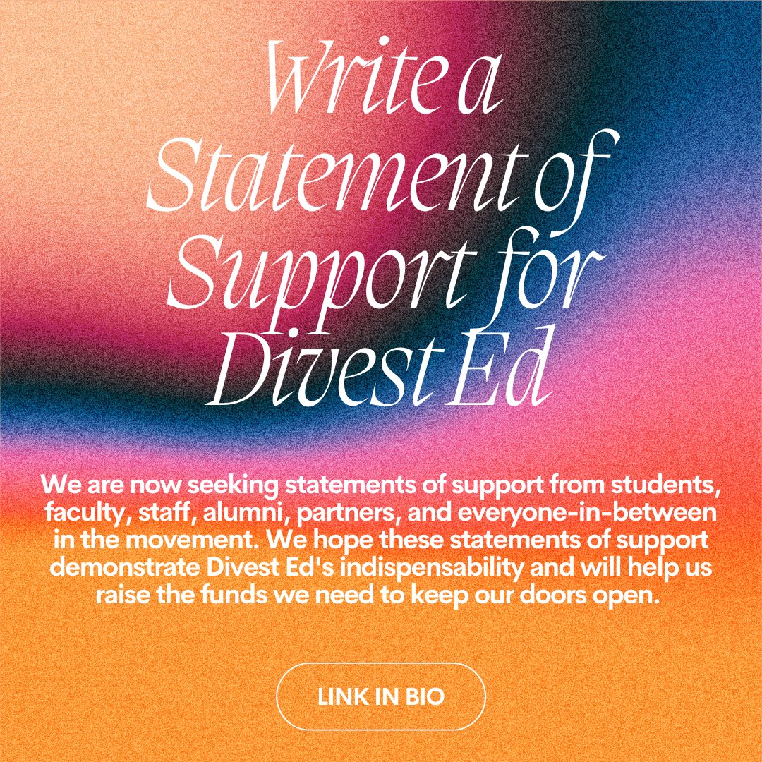 ⭐️Call to action⭐️
We are asking folks in the movement to consider writing a statement of support for Divest Ed. You only need to write up to a few sentences. Link in our bio! Please do spread the word. 
And thank you for all the support you've shown us!