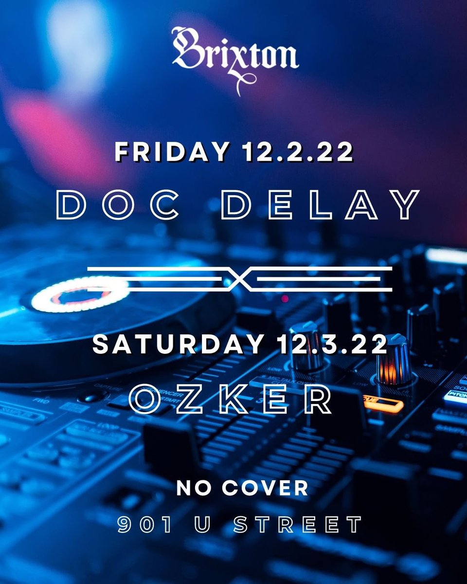 This weekend’s lineup is out!
Friday: Doc Delay 
 Saturday:<a href="/OzkerDC/">OzkerDC</a> 
All  rooftop sets. No cover. 
Rooftop heated and shielded from the elements 🔥 
Set your reminders and join us!
901 U Street NW
#ShawDC