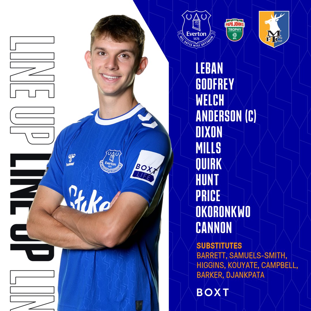 EvertonAcademy's tweet photo. Tonight's #EFCU21 side to face @mansfieldtownfc at Goodison! 🔵

Good luck, Blues. 👊

@PapaJohnsTrophy https://t.co/6nIUlx76no