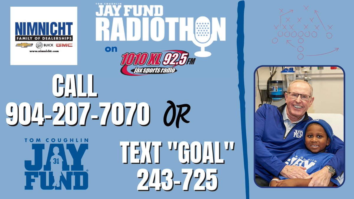 1010 XL / 92.5 FM (@1010xl) on Twitter photo 15th annual <a href="/tcjayfund/">Tom Coughlin Jay Fund</a> Radiothon, we are asking you to give $96 in recognition of the 96 children diagnosed with childhood cancer every year
<a href="/NimnichtJax/">Nimnicht Auto</a> will MATCH UP TO $5,000 NOW THROUGH 5pm
Call - 904-207-7070
or Text GOAL to 243-725 15th annual <a href="/tcjayfund/">Tom Coughlin Jay Fund</a> Radiothon, we are asking you to give $96 in recognition of the 96 children diagnosed with childhood cancer every year
<a href="/NimnichtJax/">Nimnicht Auto</a> will MATCH UP TO $5,000 NOW THROUGH 5pm
Call - 904-207-7070
or Text GOAL to 243-725