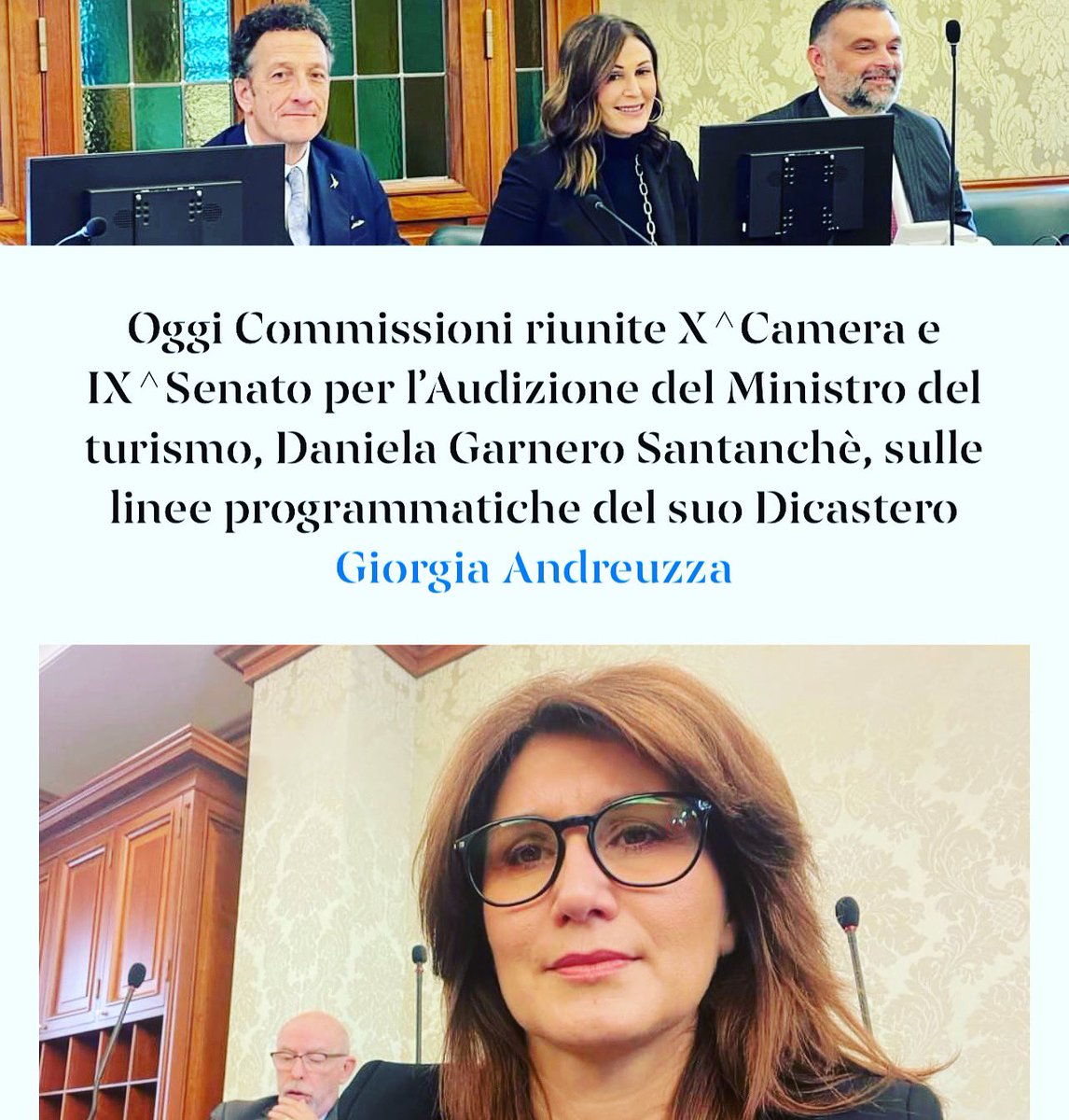 GiorgiAndreuzza's tweet photo. Oggi Commissioni riunite X^Camera e IX^Senato per l’Audizione del Ministro del turismo, Daniela Garnero Santanchè, sulle linee programmatiche del suo Dicastero https://t.co/PxJ6p2cWFH