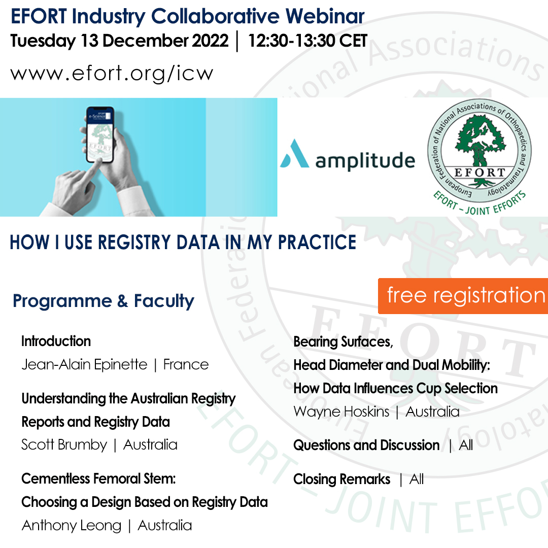 EFORTnet's tweet image. 💻EFORT Industry Collaborative free #Webinar with Amplitude on How I use #RegistryData in my Practice. 
Objectives: to understand data in the registry/
to know how #surgeon can use the data for his practise &amp;amp; #implant selection👉efort.org/icw 
#arthroplasty #orthopedics