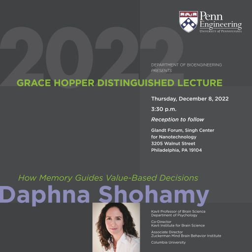Penn Bioengineering (@pennbioeng) on Twitter photo Join us December 8 for the Grace Hopper Distinguished Lecture with <a href="/DShohamy/">Daphna Shohamy</a>, Professor of Psychology at <a href="/Columbia/">Columbia University</a>
"How Memory Guides Value-Based Decisions"
3:30 PM in Glandt Forum & via Zoom
Hosted by <a href="/DaniSBassett/">Dani S. Bassett</a> #PennBioengineering #Psychology
bit.ly/3H4322B Join us December 8 for the Grace Hopper Distinguished Lecture with <a href="/DShohamy/">Daphna Shohamy</a>, Professor of Psychology at <a href="/Columbia/">Columbia University</a>
"How Memory Guides Value-Based Decisions"
3:30 PM in Glandt Forum & via Zoom
Hosted by <a href="/DaniSBassett/">Dani S. Bassett</a> #PennBioengineering #Psychology
bit.ly/3H4322B