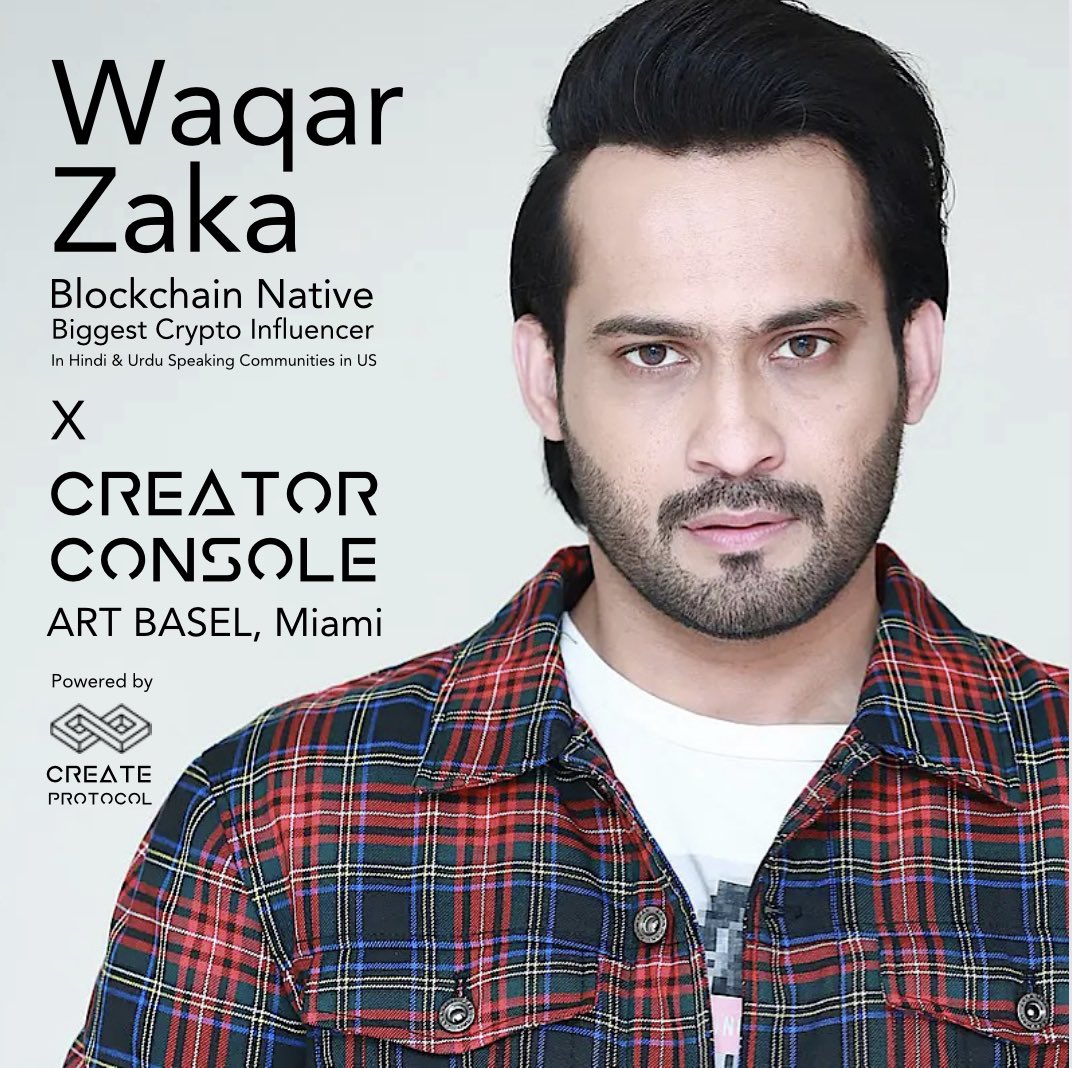 CreateProtocol's tweet image. Super excited to announce our partnership with @ZakaWaqar, a Blockchain Native &amp;amp; one of the Biggest #Crypto Influencer among the Hindi &amp;amp; Urdu Speaking Communities in USA. 🔥

See ya’ at #CreatorConsole Gallery on 2nd &amp;amp; 3rd December at Art Basel, Miami.🥂

#CreatorConsoleinMiami