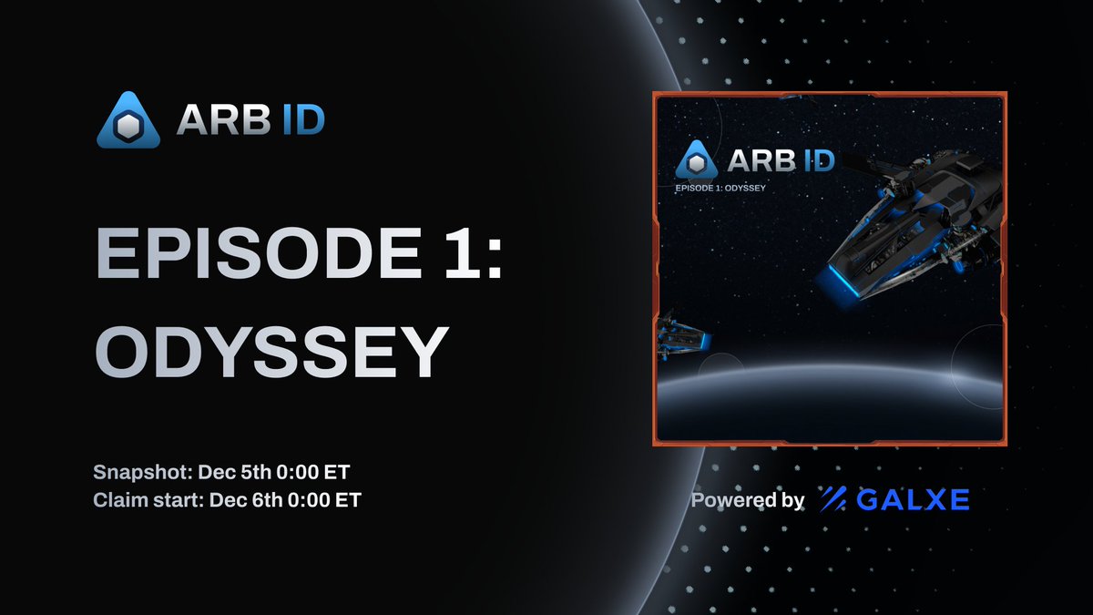 SPACE ID .arb Name Service (💙,🧡) (@sid_arb) on Twitter photo Your journey starts here. Our 1st event for .arb early registration allowlist -> ARBID Episode 1: Odyssey.
#Arbitrum Odyssey holders can claim a special #NFT powered by <a href="/Galxe/">Galxe</a>.
The snapshot for the Odyssey holders will be done 12/5, 0:00 ET.
Enter here: galxe.com/arbid/campaign… Your journey starts here. Our 1st event for .arb early registration allowlist -> ARBID Episode 1: Odyssey.
#Arbitrum Odyssey holders can claim a special #NFT powered by <a href="/Galxe/">Galxe</a>.
The snapshot for the Odyssey holders will be done 12/5, 0:00 ET.
Enter here: galxe.com/arbid/campaign…